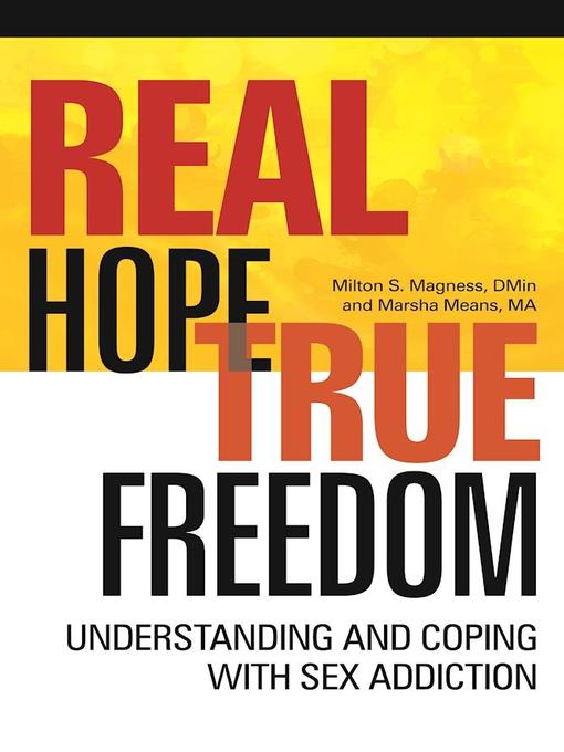 Title details for Real Hope, True Freedom by Milton S Magness - Available